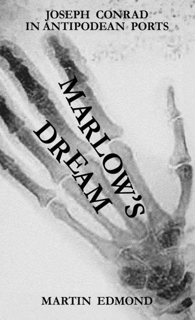 Marlow’s Dream: Joseph Conrad in Antipodean Ports